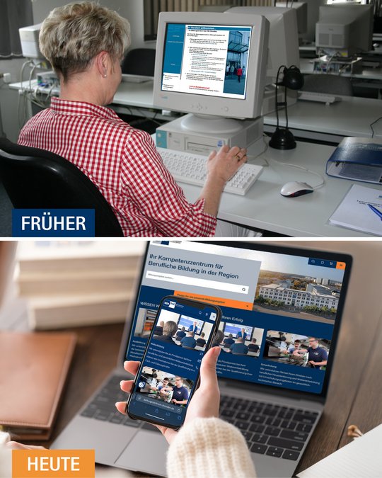 Die Abbildung zeigt zwei Szenen: Oben eine Frau an einem alten Computer mit einem früheren Bildschirm, unten ein moderner Laptop mit einer Hand, die ein Smartphone hält. Die Texte am oberen und unteren Bildrand markieren den Vergleich „FRÜHER“ und „HEUTE“, was den Fortschritt in der digitalen Bildung verdeutlicht.