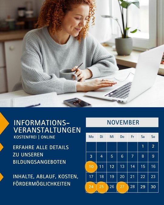 Eine Frau mit lockigem, rotem Haar arbeitet an einem Laptop und hält eine Tasse in der Hand. Neben ihr steht ein Kalender für November mit hervorgehobenen Terminen. Der Text informiert über kostenlose Online-Informationsveranstaltungen zu Bildungsangeboten.